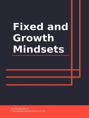 cover image of Fixed and Growth Mindsets